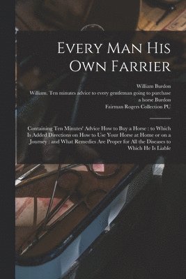 Every Man His Own Farrier