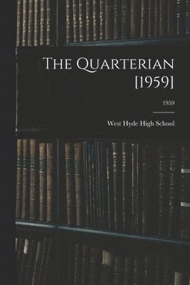 bokomslag The Quarterian [1959]; 1959