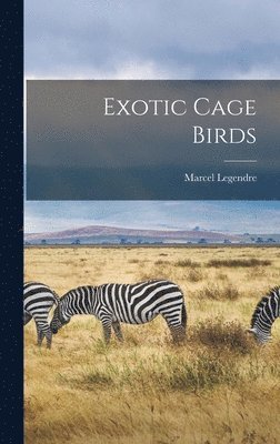 bokomslag Exotic Cage Birds