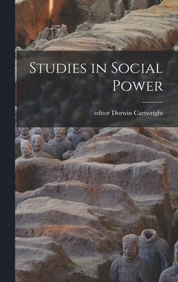 bokomslag Studies in Social Power