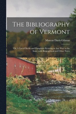 bokomslag Bibliography of Vermont