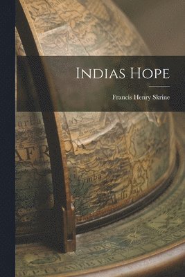 bokomslag Indias Hope