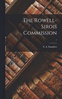 bokomslag The Rowell-Sirois Commission; 1