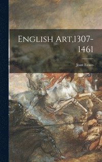 bokomslag English Art,1307-1461
