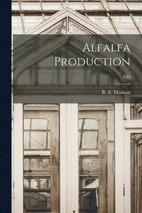 bokomslag Alfalfa Production; E35