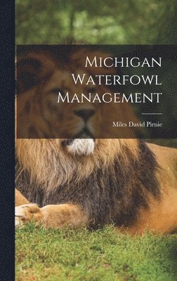 Michigan Waterfowl Management 1