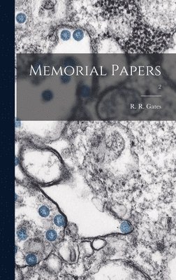 Memorial Papers; 2 1