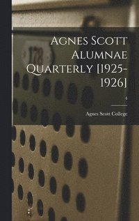 bokomslag Agnes Scott Alumnae Quarterly [1925-1926]; 4