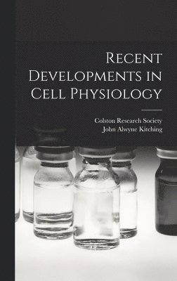 Recent Developments in Cell Physiology 1