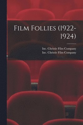 bokomslag Film Follies (1922-1924)