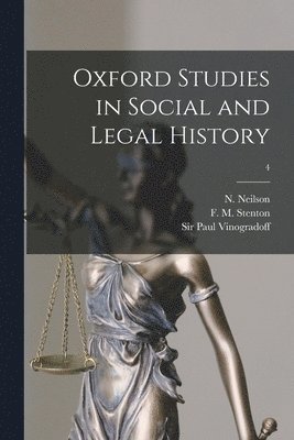 N. (Nellie)  Cust Neilson, F. M. (Frank Merry) Stenton, Paul Vinogradoff - Oxford Studies in Social and Legal History; 4, Häftad