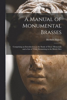 bokomslag Manual of Monumental Brasses
