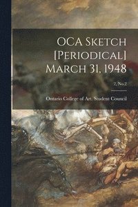 bokomslag OCA Sketch [Periodical] March 31, 1948; 2, No.2