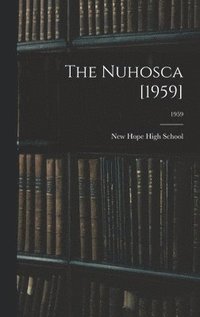 bokomslag The Nuhosca [1959]; 1959