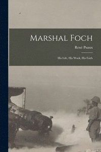 bokomslag Marshal Foch [microform]