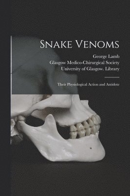 Snake Venoms [electronic Resource]