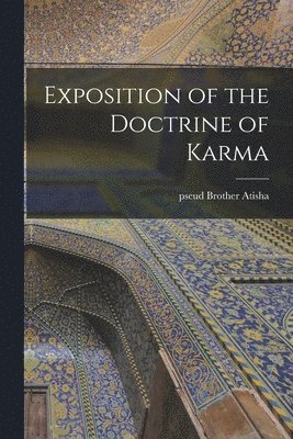 Exposition of the Doctrine of Karma 1