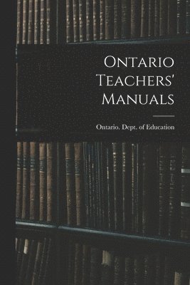 Ontario Teachers' Manuals, Häftad