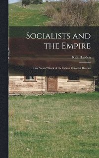 bokomslag Socialists and the Empire
