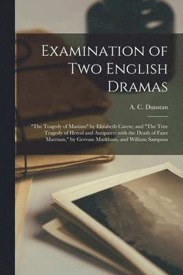 Examination of Two English Dramas 1