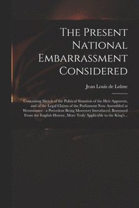 bokomslag Present National Embarrassment Considered