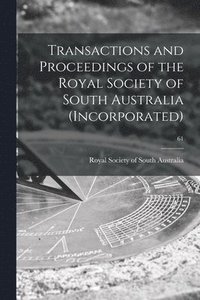 bokomslag Transactions and Proceedings of the Royal Society of South Australia (Incorporated); 61