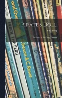 bokomslag Pirate's Doll; the Story of the China Poblana