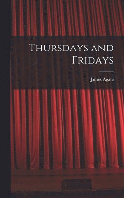 Thursdays and Fridays 1