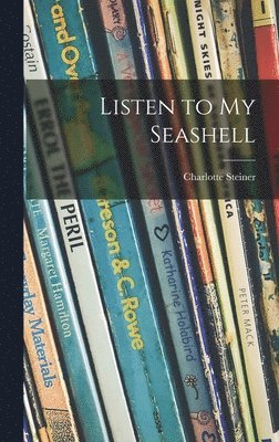 Listen to My Seashell 1