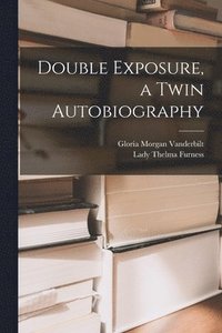 bokomslag Double Exposure, a Twin Autobiography