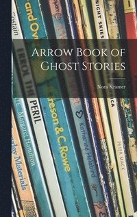 bokomslag Arrow Book of Ghost Stories