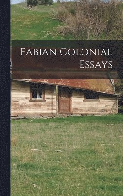 bokomslag Fabian Colonial Essays