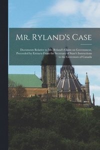 bokomslag Mr. Ryland's Case [microform]