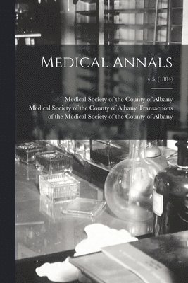 Medical Annals; v.5, (1884) 1