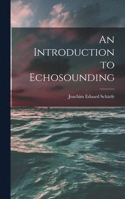 bokomslag An Introduction to Echosounding