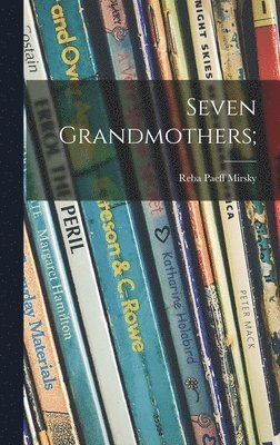 Seven Grandmothers; 1