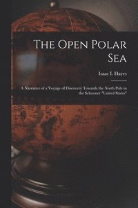 bokomslag The Open Polar Sea [microform]