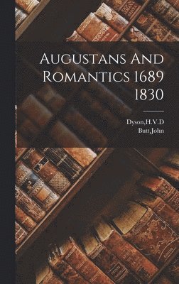 bokomslag Augustans And Romantics 1689 1830