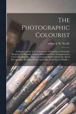 The Photographic Colourist 1