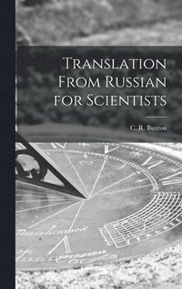 bokomslag Translation From Russian for Scientists