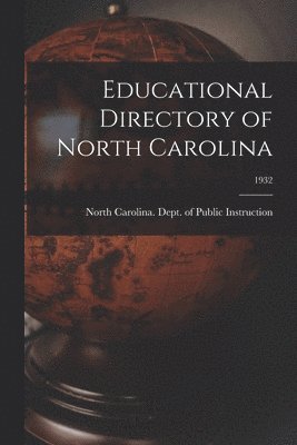 bokomslag Educational Directory of North Carolina; 1932