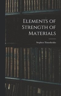 bokomslag Elements of Strength of Materials