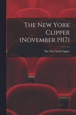 bokomslag New York Clipper (November 1917)