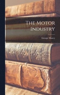 bokomslag The Motor Industry