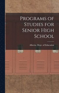 bokomslag Programs of Studies for Senior High School