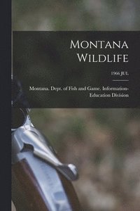 bokomslag Montana Wildlife; 1966 JUL