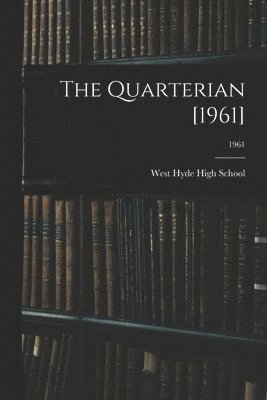 bokomslag The Quarterian [1961]; 1961