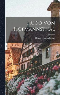 Hugo Von Hofmannsthal 1