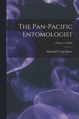 bokomslag The Pan-Pacific Entomologist; v.78