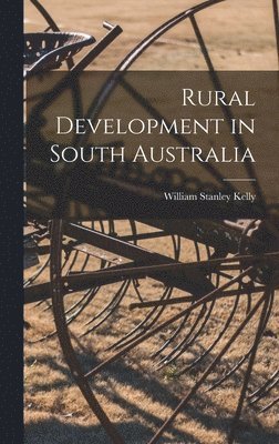 Rural Development in South Australia 1